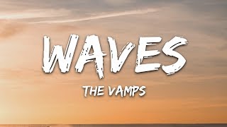 The Vamps - Waves (Lyrics)
