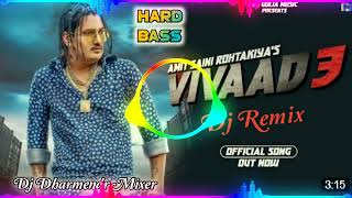 Download lagu Vivad 3 Amit Saini Rohotkiya (( Dj Remix)) Hard Bass Mix Lettest Hariyanvi Song (Dj Dharmendr Mixer mp3 Download lagu Vivad 3 Amit Saini Rohotkiya (( Dj Remix)) Hard Bass Mix Lettest Hariyanvi Song (Dj Dharmendr Mixer mp3
