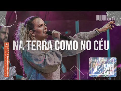 Na Terra Como No Céu  Que Se Abram Os Cêus  Pai Nosso (pot-pourri) - Gabi Sampaio