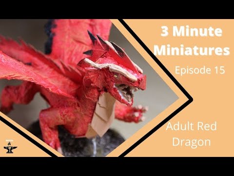 How I made an Adult Red Dragon  for DnD (3 Minute Miniatures EP 15)