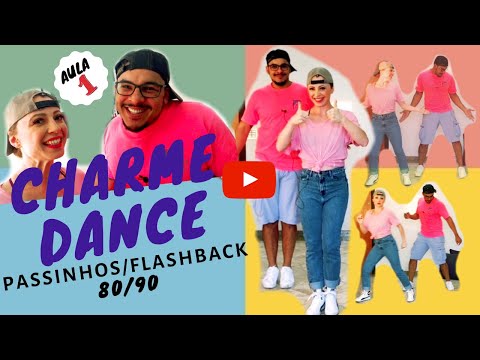 Aprenda os passinhos do Charme Dance/Funky Melody/Flashback (baile das antigas) (aula #01)