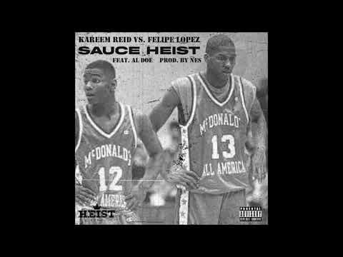 Sauce Heist Ft. Al Doe - Kareem Reid vs Felipe Lopez (All Americans) [Prod. By NES]