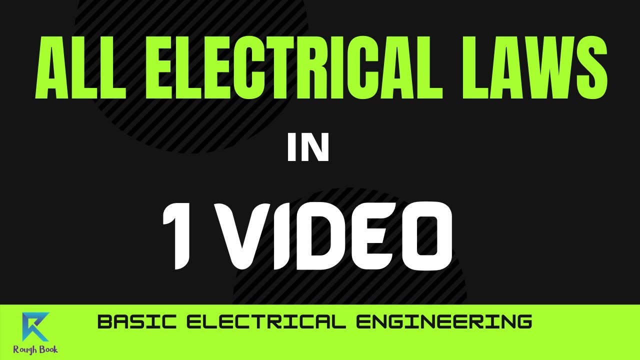 Electrical Laws | Basic Electrical Engineering | Rough Book