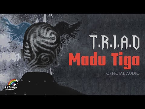 TRIAD - Madu Tiga (Official Audio)