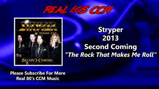 Stryper - The Rock That Makes Me Roll