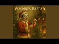 Vampires Ballad (Christmas Version)