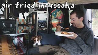 Van Life Adventures Way Up North - Air Fried Moussaka