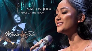 MARION JOLA - Versace On The Floor | Live Performance (2019)