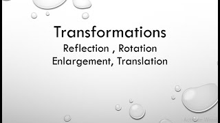 Transformations ( Reflection, Rotation, Translation, Enlargement)  II O level Math D 4024 Question