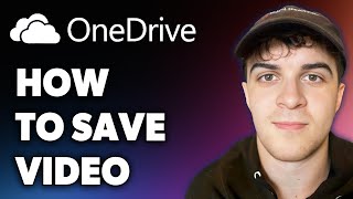 How to Save Onedrive Video (Full 2024 Guide)