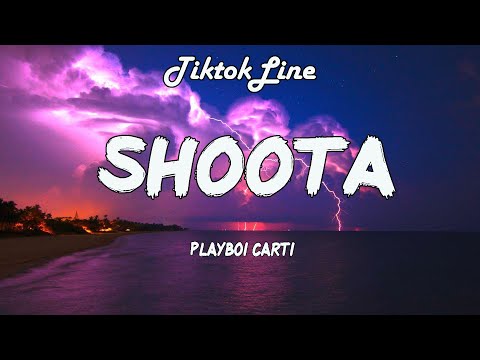 Playboi Carti - Shoota ft. Lil Uzi Vert (Lyrics) | someone call my bestie