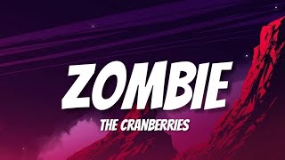 ZOMBIE - The Cranberries (LYRICS)