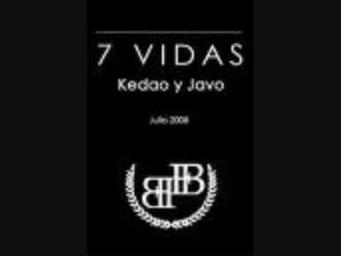 7 vidas - Javo y Kedao (7 Vidas)