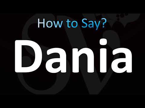 How to Pronounce Dania (CORRECTLY!)
