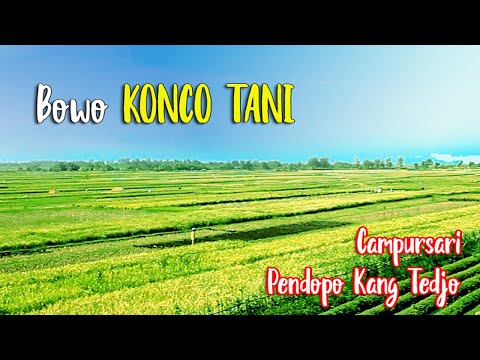 Bowo Konco Tani//Pendopo Kang Tedjo