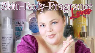 Current Loves of SKIN-HAIR-FRAGRANCE