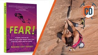 How To Deal With Fear When Climbing | Climbing Daily Ep.1277