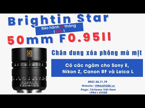 Ống kính Brightin Star 50mm F0.95 Mark II for Full-frame
