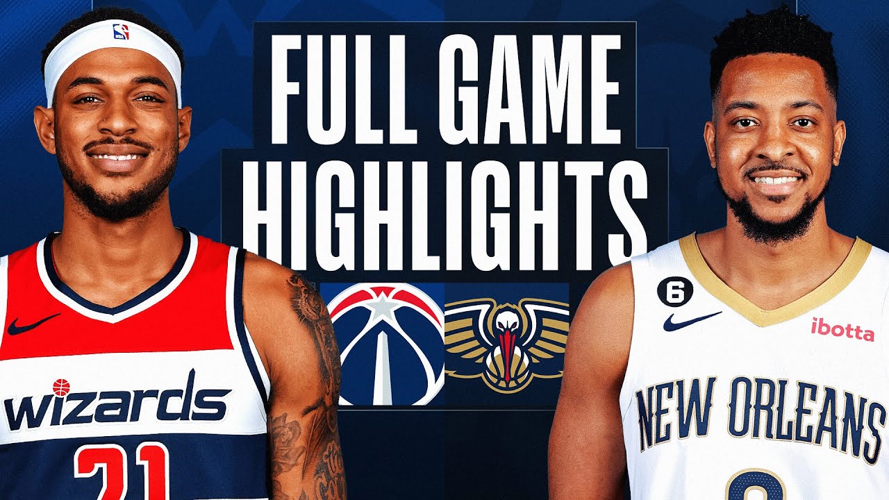 WIZARDS at PELICANS | FULL GAME HIGHLIGHTS | January 28, 2023