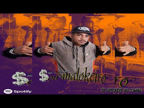 MC ERICKINHO- SOU MALOQUEIRO