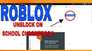 ✅  How To Unblock Roblox On School Chromebook 🔴