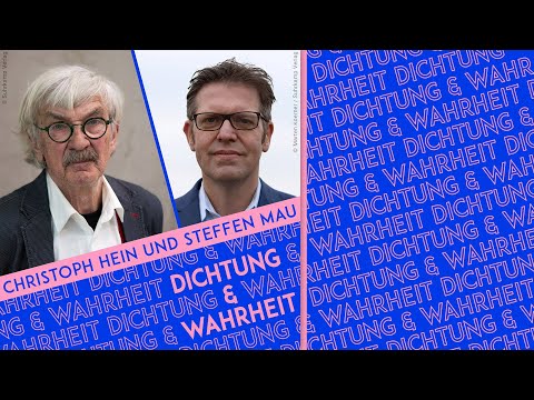 Christoph Hein, Steffen Mau, warum ist die DDR kein abgeschlossenes Kapitel? | Dichtung & Wahrheit