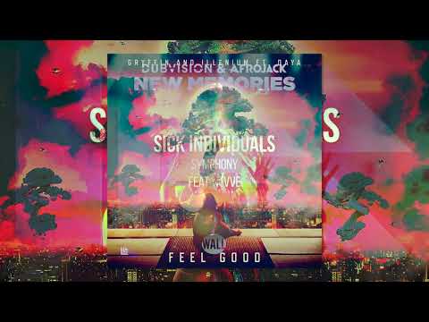 Afrojack vs Illenium vs SICK INDIVIDUALS - New Memories vs. Feel Good vs Symphony (AirKutz Mashup)
