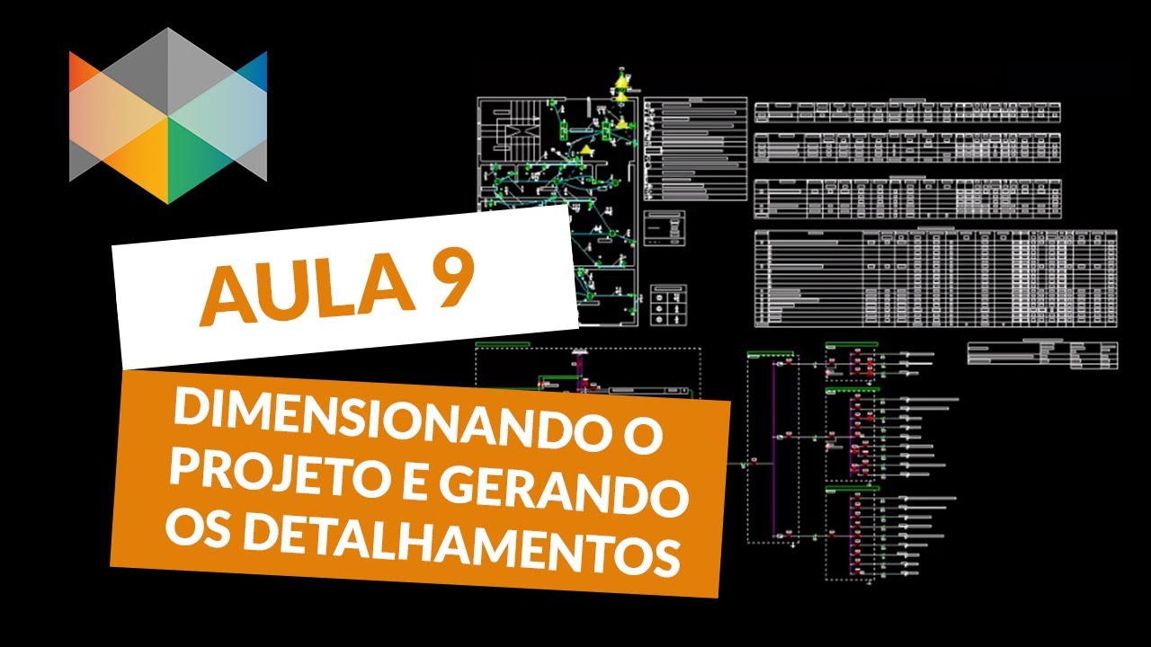 Aula 09 – Minicurso QiElétrico – Dimensionando o projeto e gerando os detalhamentos