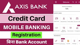 How to login with Credit card in Axis Bank Mobile banking without Account | Axis Bank credit card
