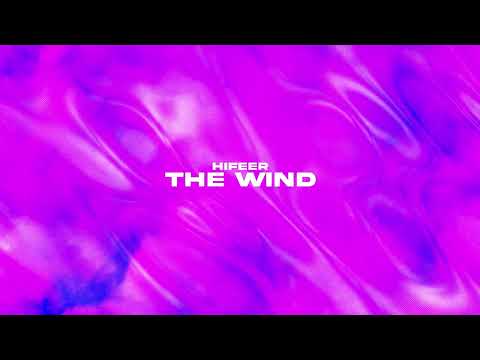 HIFEER - The Wind (Official Canvas Video)