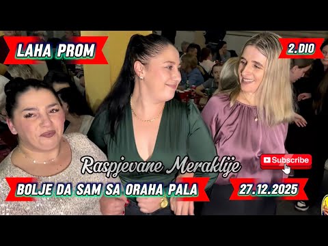Bolje da sam sa oraha pala, urnebes u restoranu "Laha Prom" sa Meraklijama 2.dio 27.12.2025