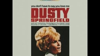 Dusty Springfield  "It's Over"