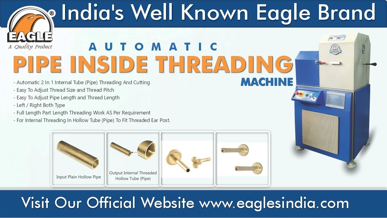 Eagle Pipe / Tube Inside Automatic Threading Machine | Pipe / Tube Internal Thread Maker |