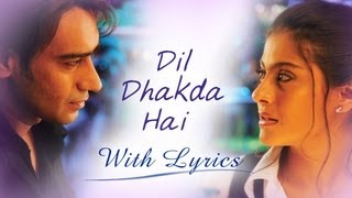 Dil Dhakda Hai (Song With Lyrics) | U Me Aur Hum | Ajay