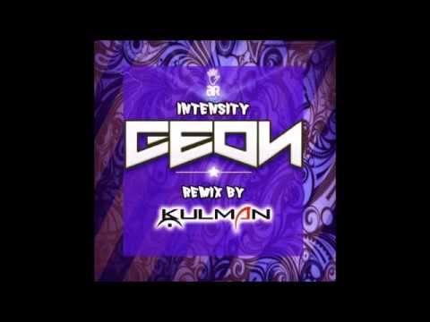 Geon - Intensity (Kulman Remix)