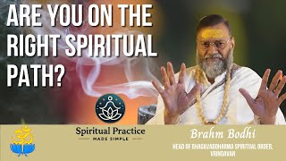 Are you on the right spiritual path?
