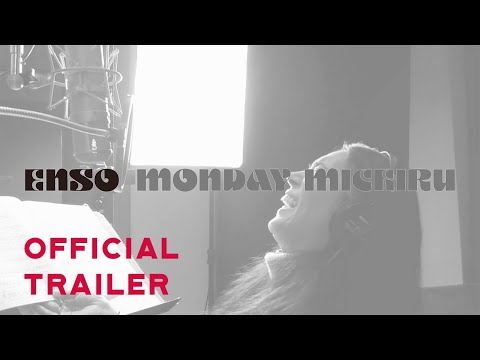 Monday Michiru Enso Official Trailer