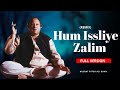 Hum Isliye Zalim Full Version NFAK Remix Bass Boosted