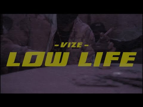 VIZE VERZA - LOW LIFE (PROD. BEK BEATZ)[OMV]