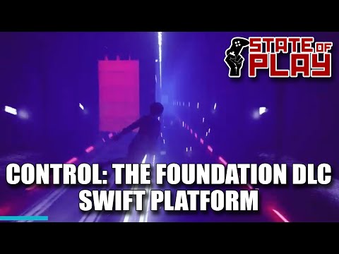 Control: The Foundation DLC - Swift Platform
