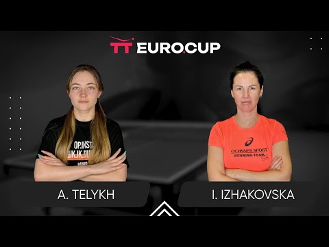 20:15 Anastasiia Telykh - Inha Izhakovska 24.01.2025  TT Euro.Cup Women Ukraine Star. TABLE 3