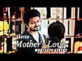Mother S Love ️ WhatsApp Status Varisu Maa Status Thalapathy Vijay Varisu