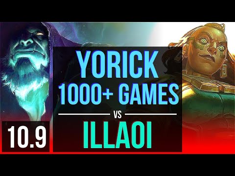 YORICK vs ILLAOI (TOP) | 1000+ games, 2 early solo kills, KDA 7/0/3, Godlike | EUW Master | v10.9