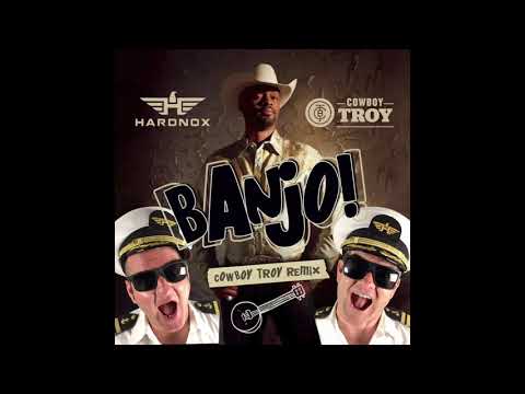 HardNox Feat. Cowboy Troy - "Banjo!" Remix (Official Audio)