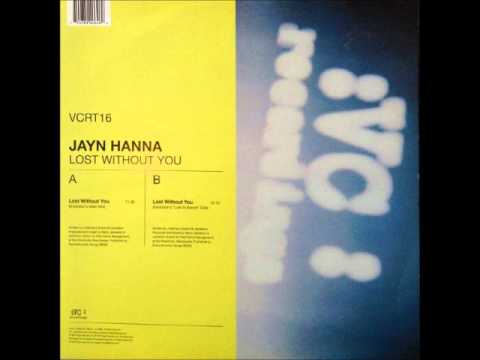 Jayn Hanna - Lost Without You (Evolutions Main Mix) (HQ)