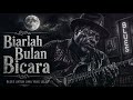 Biarlah Bulan Bicara Blues Version Broery Marantika Cover By Aik Project