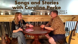 Songs and Stories with Caroline Parke S1 Ep 08