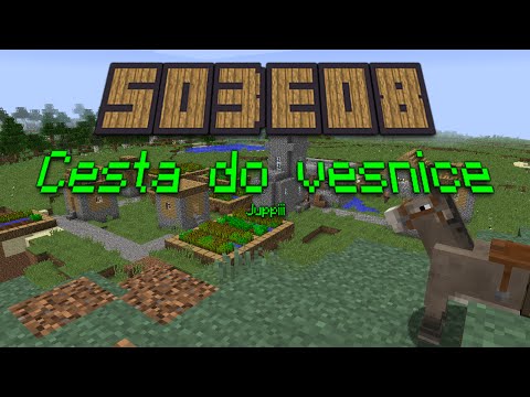 S03E08 Cesta do vesnice + nostalgie