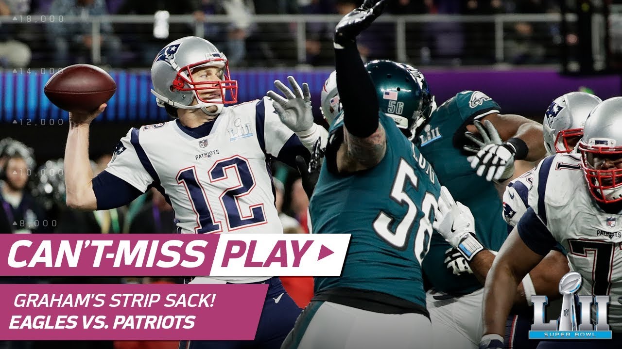 Brandon Graham strip-sack of Tom Brady Super Bowl LII