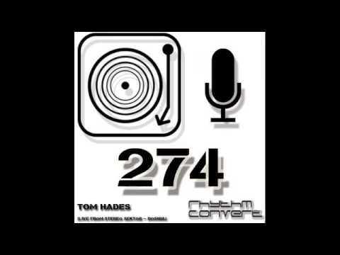 Techno Music | Rhythm Converted Podcast 274 with Tom Hades (Live at Stereo Sektor - Bosnia)